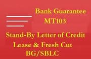 FRESH CUT BG SBLC MTN FOR LEASE/SALE